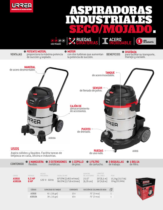 Aspiradora de acero inoxidable 16 galones, 6.5 HP Urrea