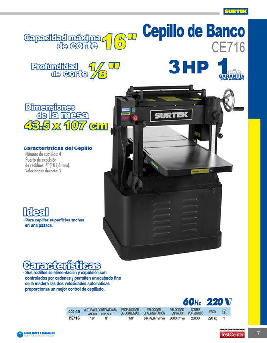 Cepillo estacionario 16" 3 HP 220 V, 5000 RPM Surtek