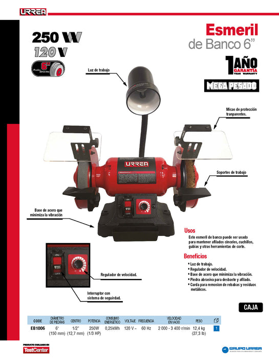 Esmeril de banco con base de acero 6" 1/3 HP 250 W 120 V, 3400 RPM Urrea