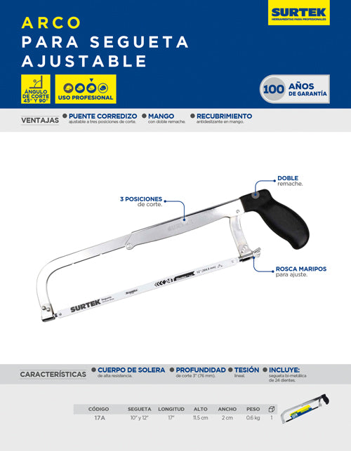 Arco de segueta ajustable con mango de polipropileno 10" y 12", 17" Surtek