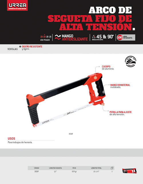 Arco de segueta de alta tensión fijo con mango bimaterial 12", 16" Urrea