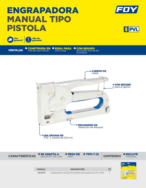 Engrapadora metálica tipo pistola para grapas de 1/4" a 3/8" Foy