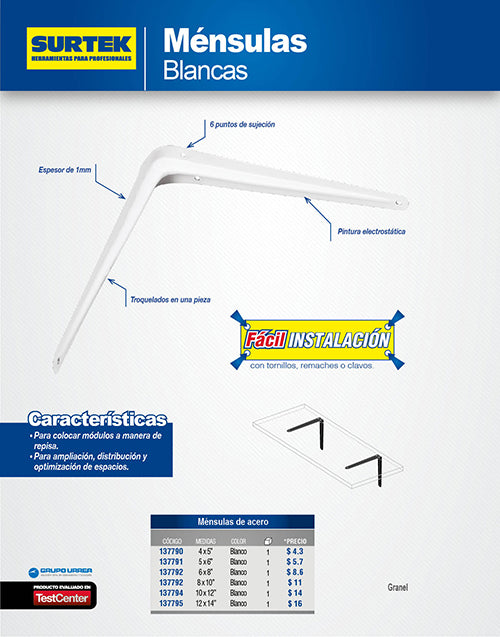 Ménsula color blanco 8 x 10" Surtek